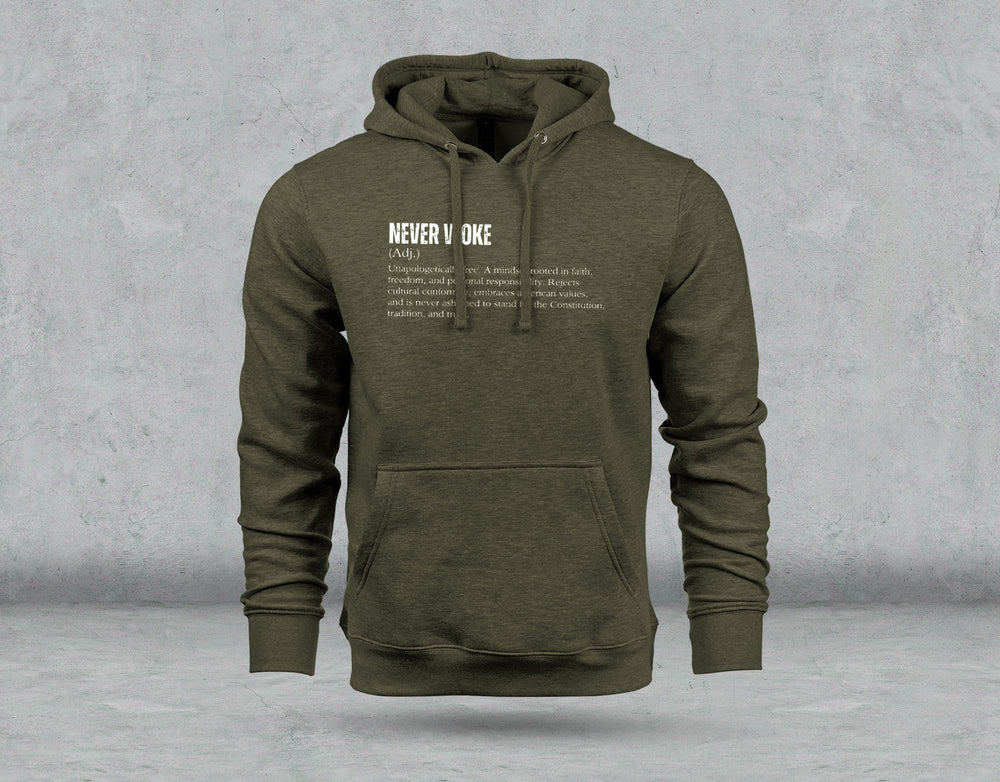 Never Woke Definition Hoodie