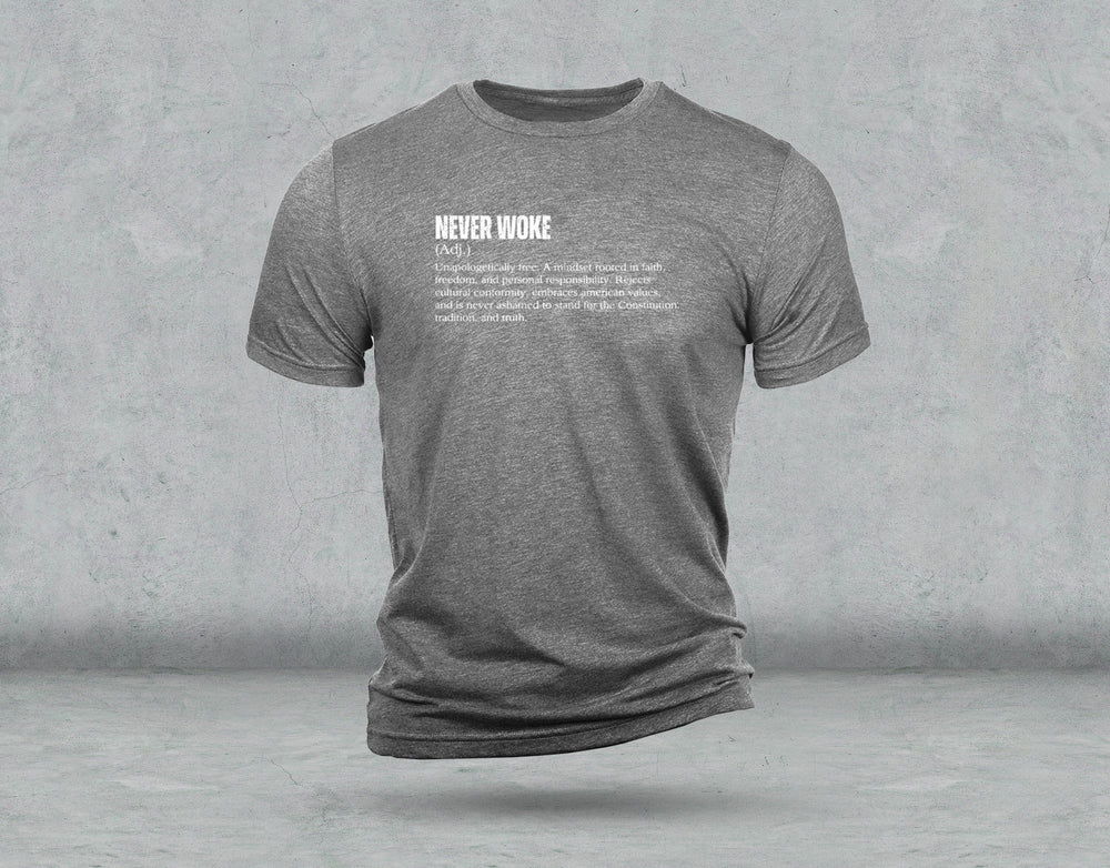 Never Woke Definition