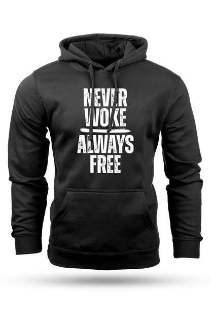 Black hoodie with white text 'NEVER WOKE ALWAYS FREE' on a white background