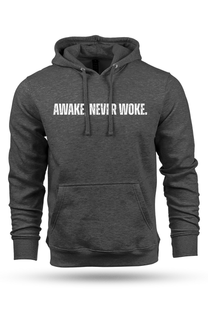 Gray hoodie with 'AWAKE NEVER WOKE' text on a white background