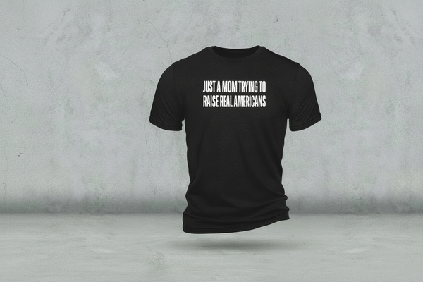 Just A Mom - T-Shirt