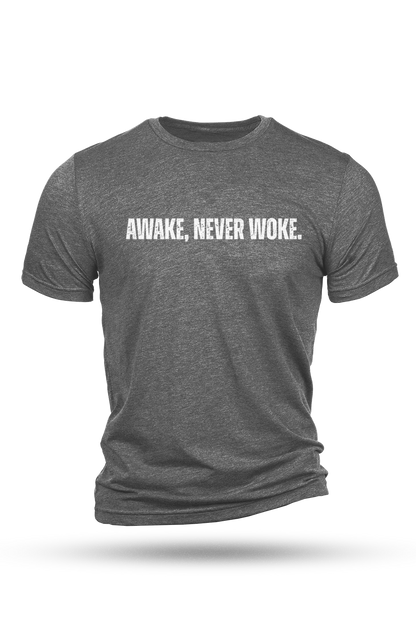 Gray t-shirt with 'AVAWKE, NEVER WOKE.' text on a white background