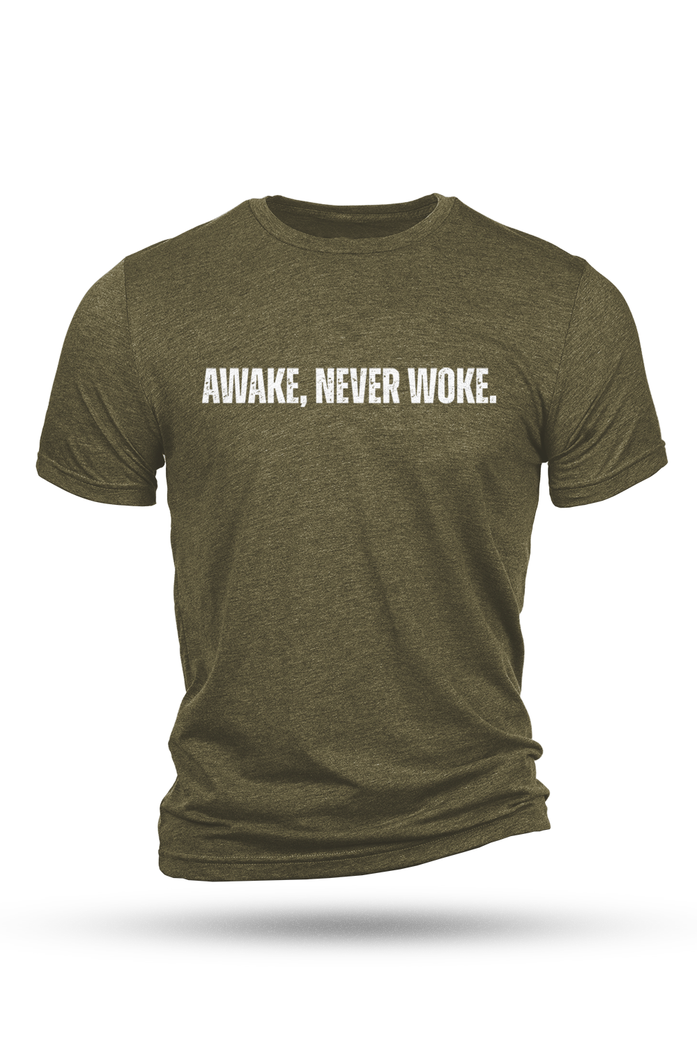Green t-shirt with 'AWAKE, NEVER WOKE.' text on a white background